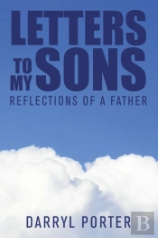 Letters To My Sons