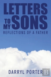 Letters To My Sons