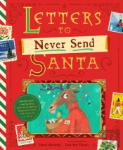 Letters To Never Send Santa