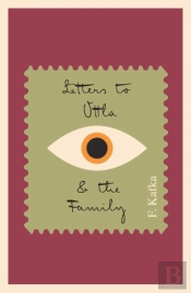 Letters To Ottla And The Family