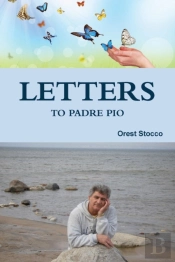 Letters To Padre Pio