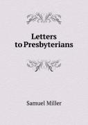 Letters To Presbyterians