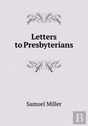 Letters To Presbyterians
