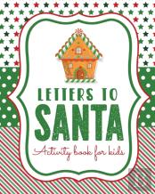 Letters To Santa Activity Book For Kids