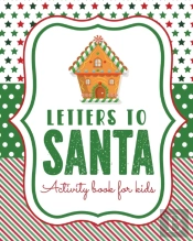 Letters To Santa Activity Book For Kids