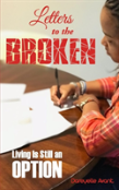Letters To The Broken