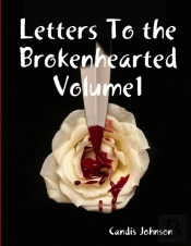 Letters To The Brokenhearted Volume1