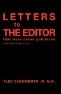 Letters To The Editor That Were Never Published