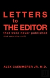 Letters To The Editor That Were Never Published