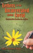 Letters To The Incarcerated During Covid