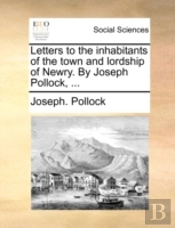 Letters To The Inhabitants Of The Town A