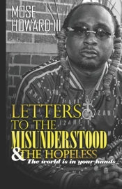 Letters To The Misunderstood & The Hopeless