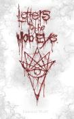 Letters To The Mob Eye