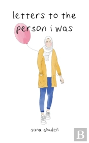 Letters To The Person I Was