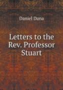 Letters To The Rev. Professor Stuart