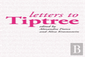 Letters To Tiptree