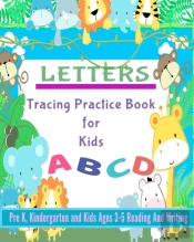 Letters Tracing Practice Book For Kids :