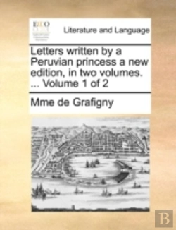 Bertrand.pt - Letters Written By A Peruvian Princess A