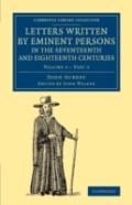 Letters Written By Eminent Persons In The Seventeenth And Eighteenth Centuries