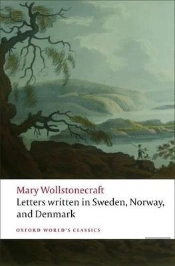 Letters Written In Sweden, Norway, And Denmark