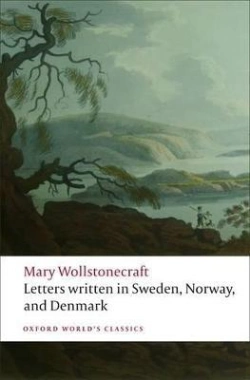 Bertrand.pt - Letters Written In Sweden, Norway, And Denmark