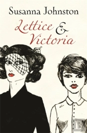 Lettice & Victoria