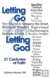 Letting Go And Letting God