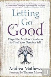 Letting Go Of Good