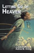 Letting Go Of Heaven