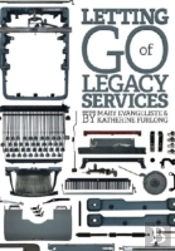 Letting Go Of Legacy Services