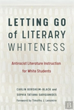 Bertrand.pt - Letting Go Of Literary Whiteness