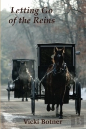 Letting Go Of The Reins: The True Story
