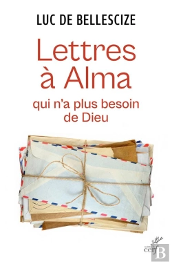 Bertrand.pt - Lettre À Alma Qui N'A Plus Besoin De Dieu