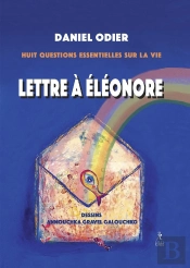 Lettre A Eleonore - Huit Questions Essentielles