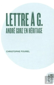 Lettre À G. André Gorz En Héritage