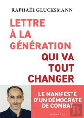 Lettre A La Generation Qui Va Tout Changer
