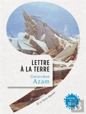 Lettre À La Terre ; Et La Terre Répond