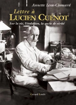 Bertrand.pt - Lettre À Lucien Cuenot Sur La Vie, L'Évolution, La Quête De Vérité