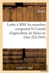 Lettre A Mm. Les Membres Composant Le Comite D'Agriculture De Seine-Et-Oise