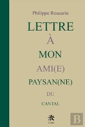 Lettre À Mon Ami(E) Paysan(Ne) Du Cantal