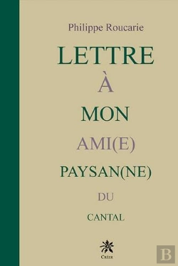 Bertrand.pt - Lettre À Mon Ami(E) Paysan(Ne) Du Cantal