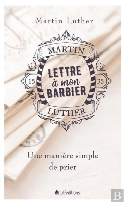 Bertrand.pt - Lettre À Mon Barbier ; Une Manière Simple De Prier