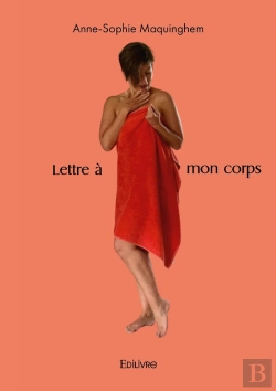 Bertrand.pt - Lettre À Mon Corps