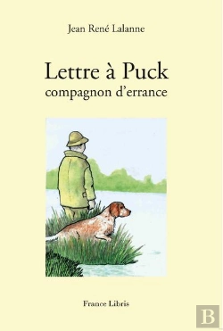 Bertrand.pt - Lettre A Puck Compagnon D'Errance