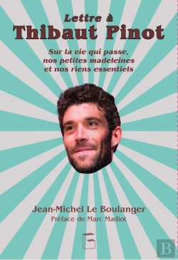 Bertrand.pt - Lettre À Thibaut Pinot