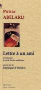 Lettre À Un Ami, Contenant Le Récit De Ses Malheurs ; La Réplique D'Héloïse