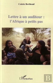 Lettre À Un Auditeur : L'Afrique À Petits Pas