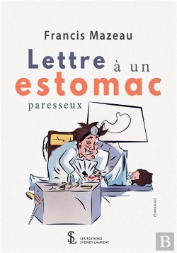 Bertrand.pt - Lettre A Un Estomac Paresseux