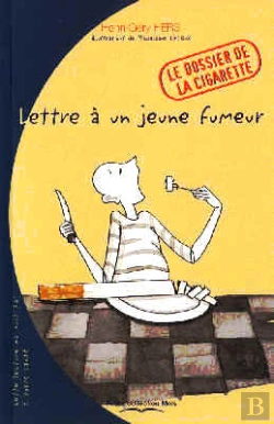 Bertrand.pt - Lettre A Un Jeune Fumeur