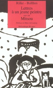 Lettre A Un Jeune Peintre ; Mitsou Quarante Images Par Balthus